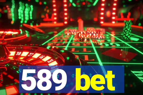 589 bet